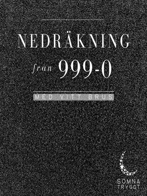 cover image of Nedräkning från 999-0